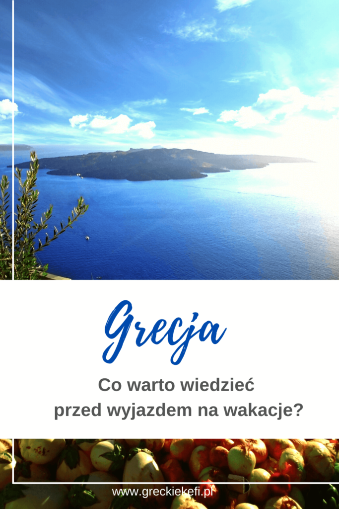 Wakacje w Grecji - co warto wiedzieć przed urlopem? Greckiekefi.pl