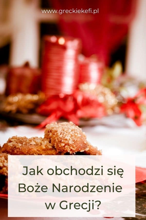 Jak się obchodzi Boże Narodzenie w Grecji - greckiekefi